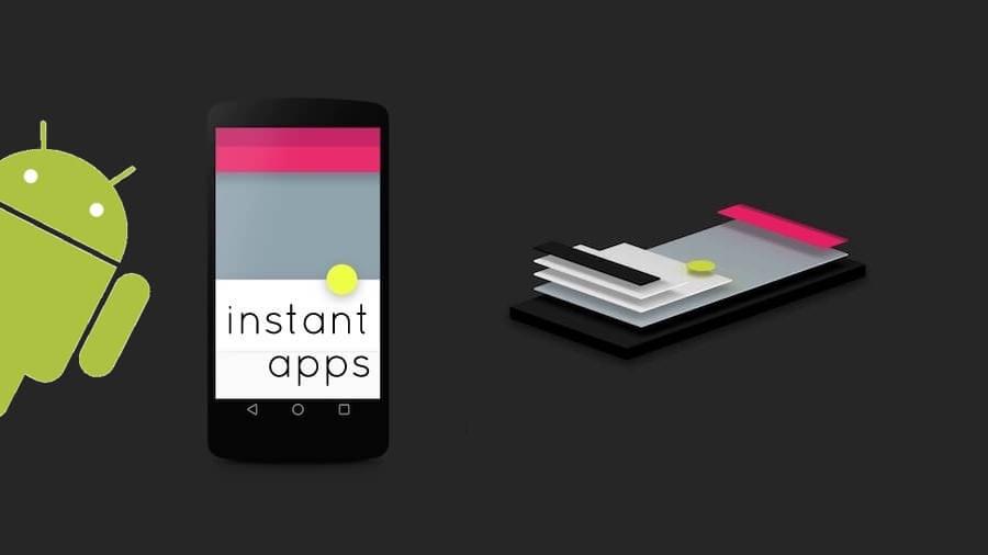 Ce este Android Instant Apps și cum funcționează